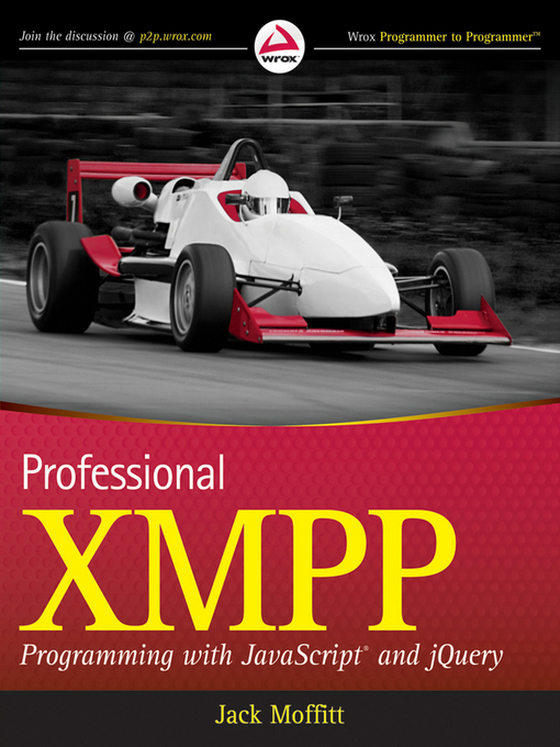 Title details for Professional XMPP Programming with JavaScript and jQuery by Jack Moffitt - Available